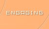 engaging